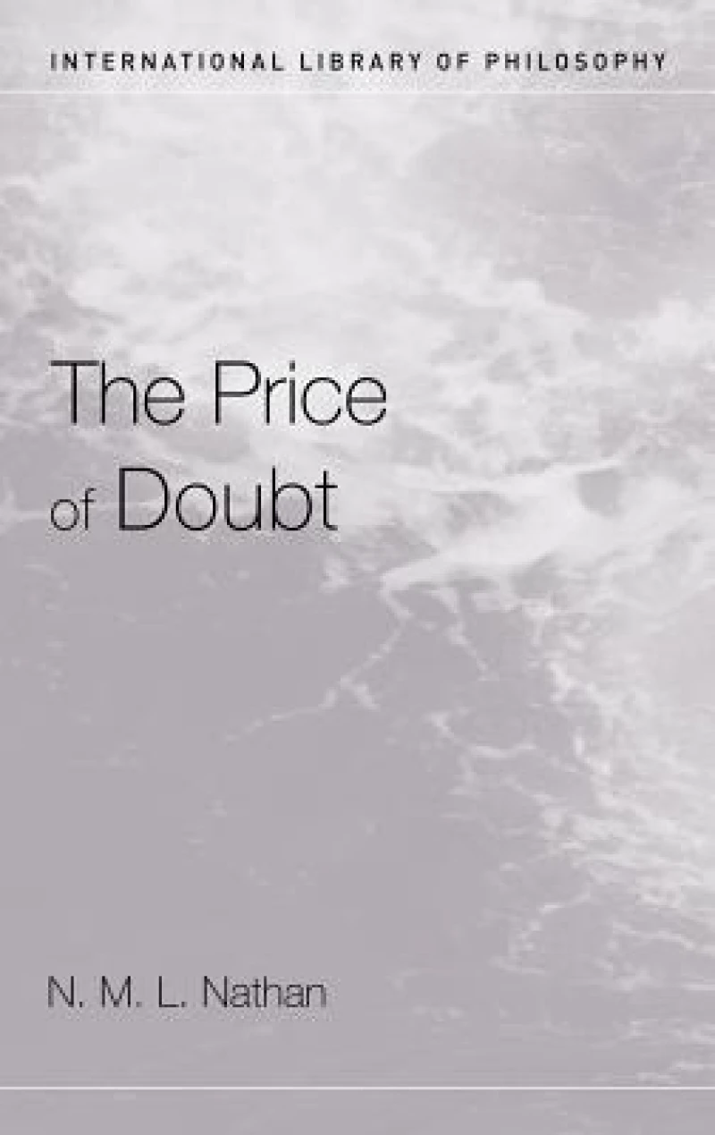 The Price of Doubt