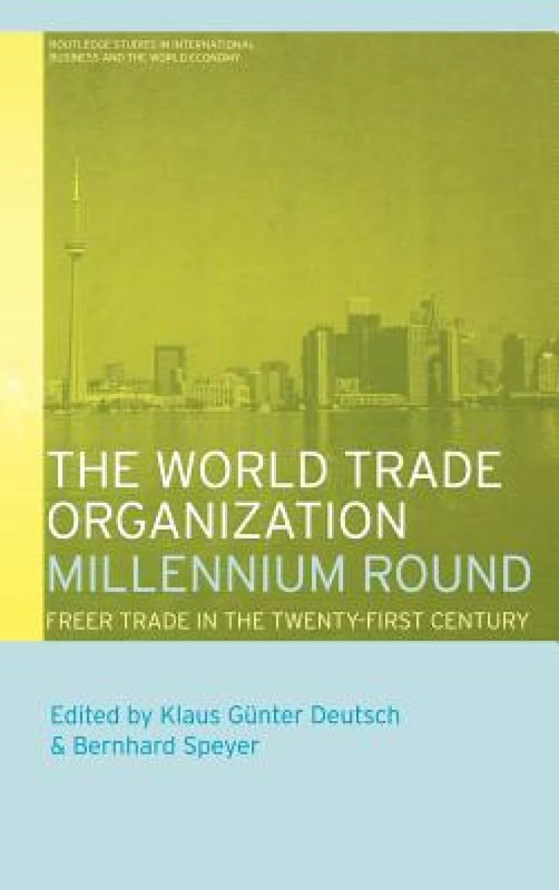 The World Trade Organization Millennium Round
