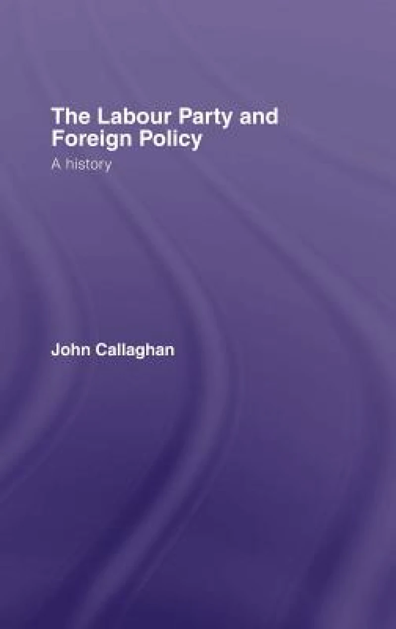The Labour Party and Foreign Policy