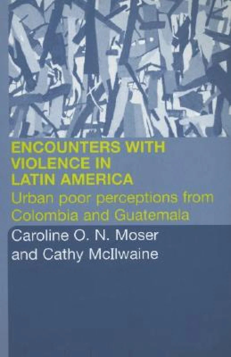 Encounters with Violence in Latin America