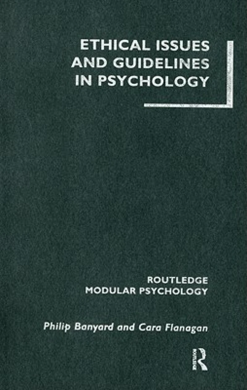 Ethical Issues and Guidelines in Psychology