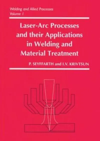 Laser-Arc Processes and Their Applications in Welding and Material Treatment