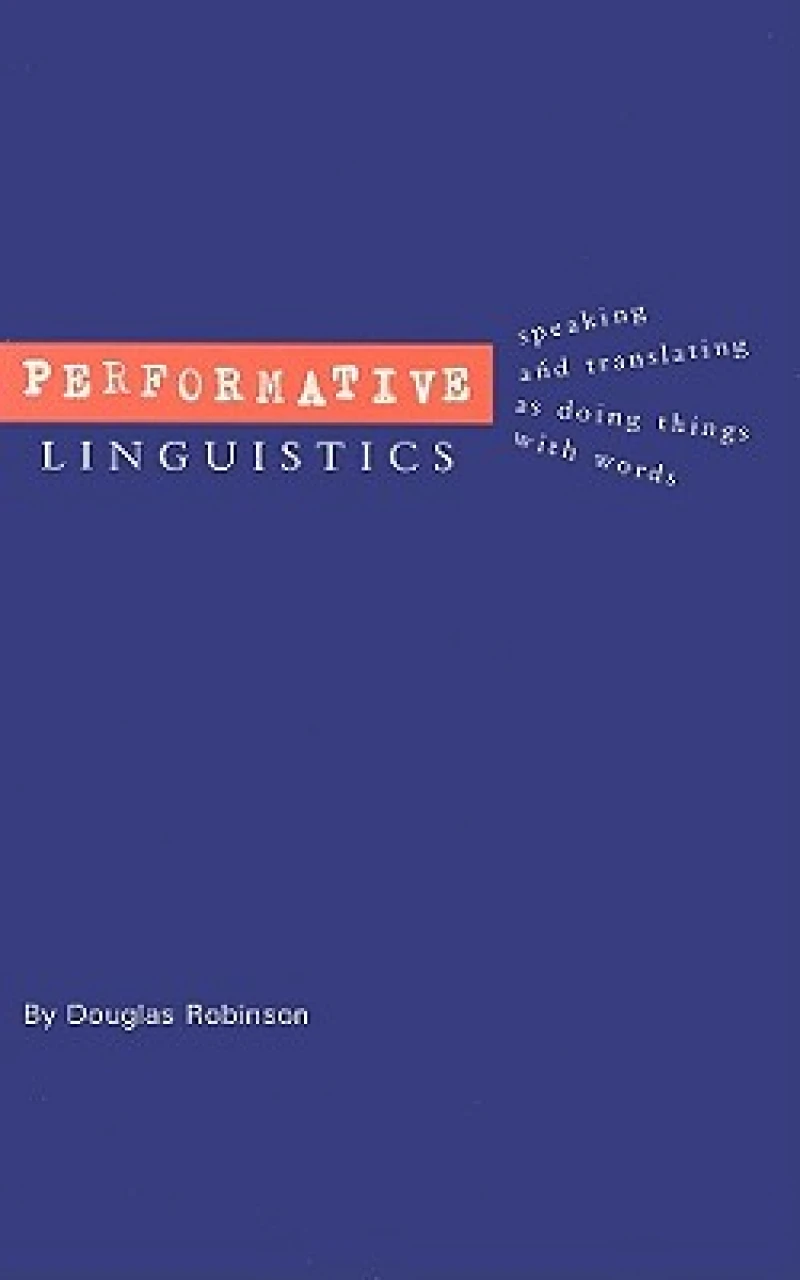 Performative Linguistics