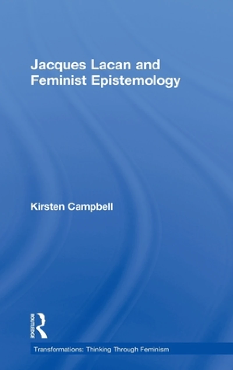 Jacques Lacan and Feminist Epistemology