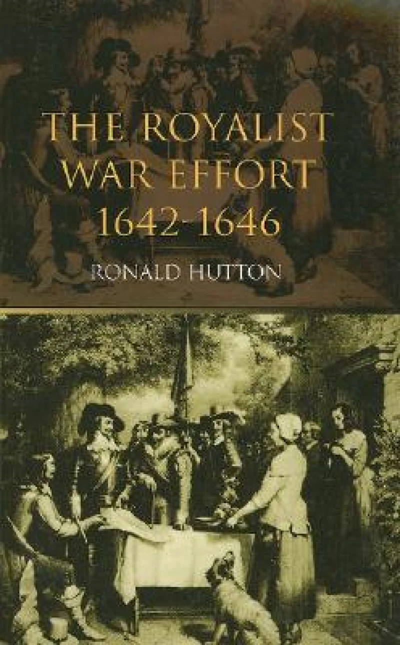 The Royalist War Effort