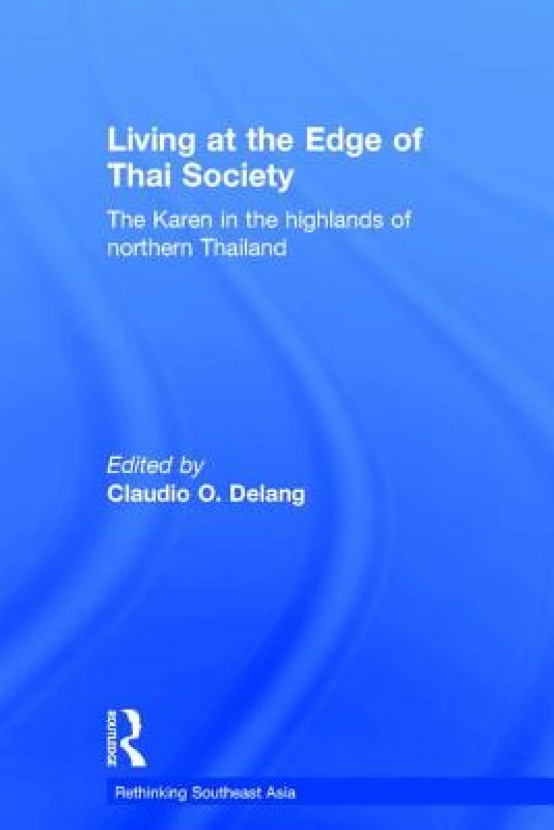 Living at the Edge of Thai Society