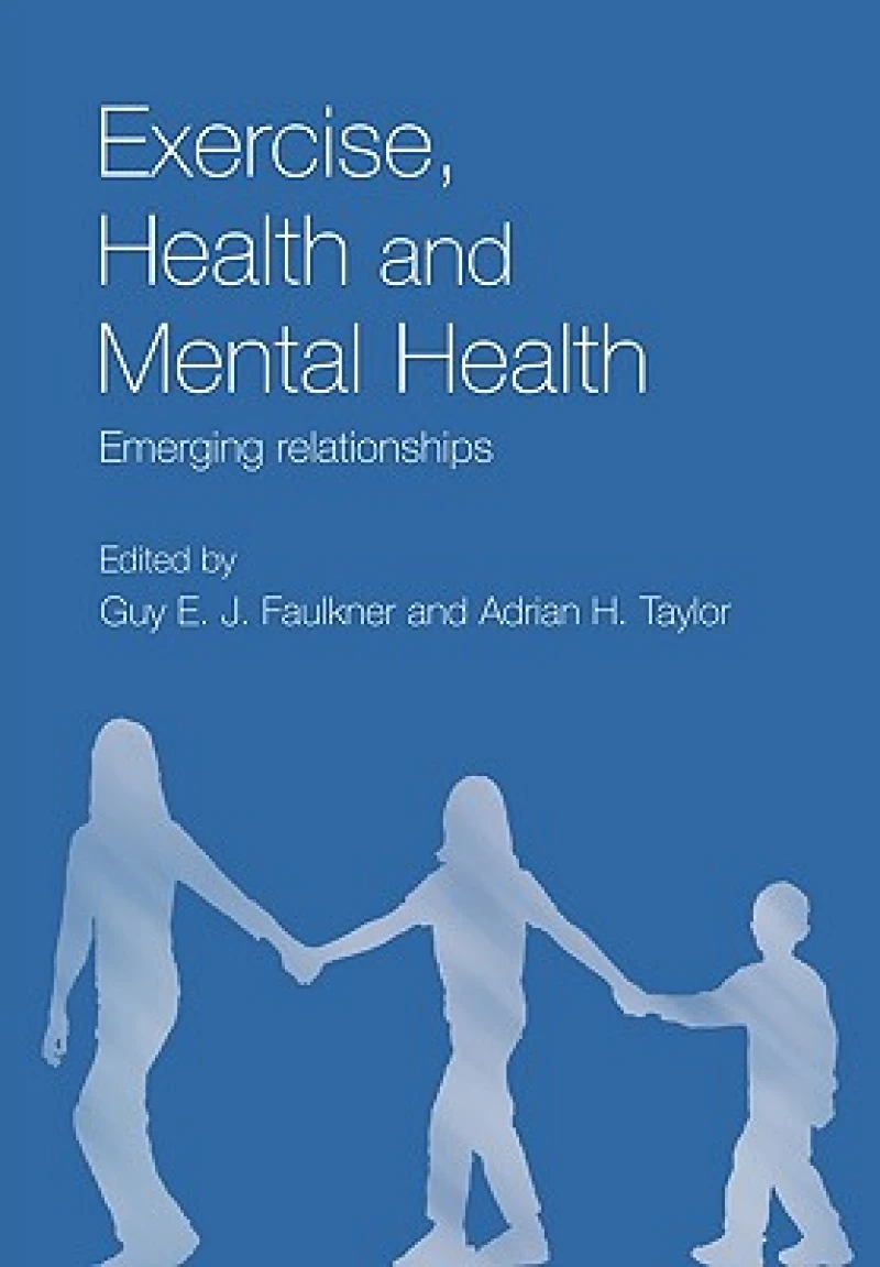 Exercise, Health and Mental Health