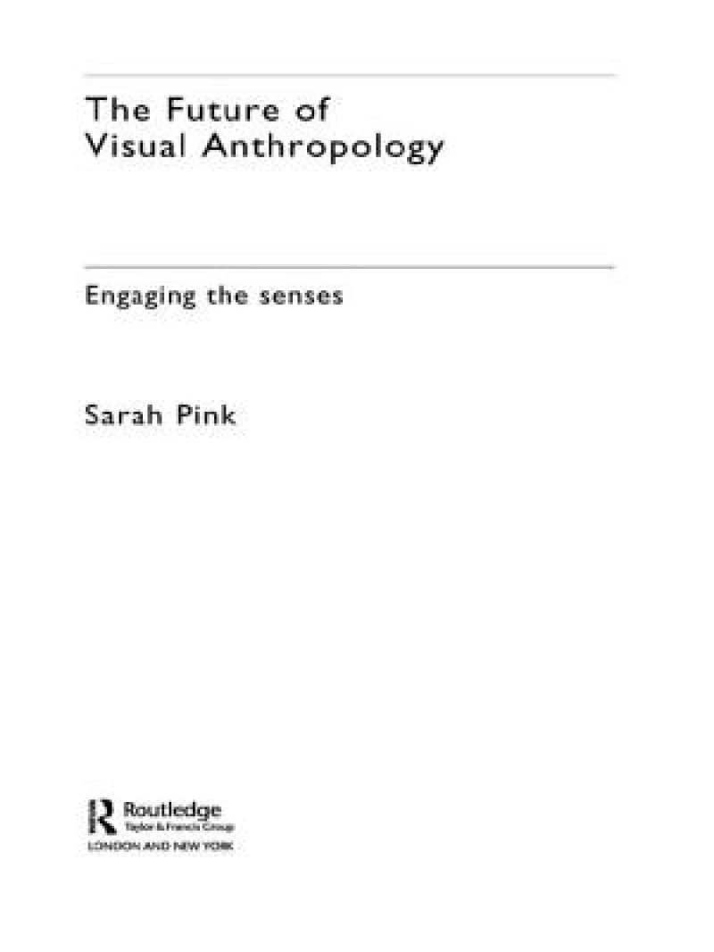 The Future of Visual Anthropology
