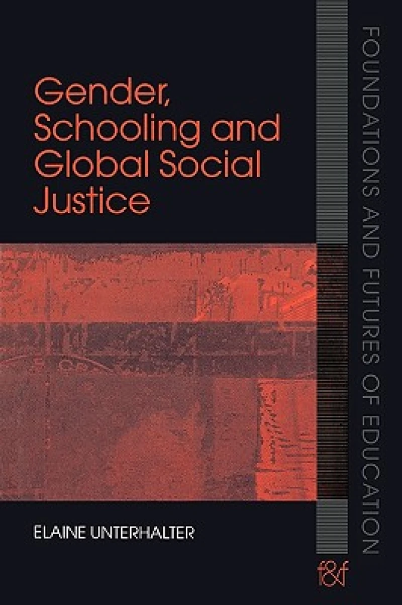 Gender, Schooling and Global Social Justice