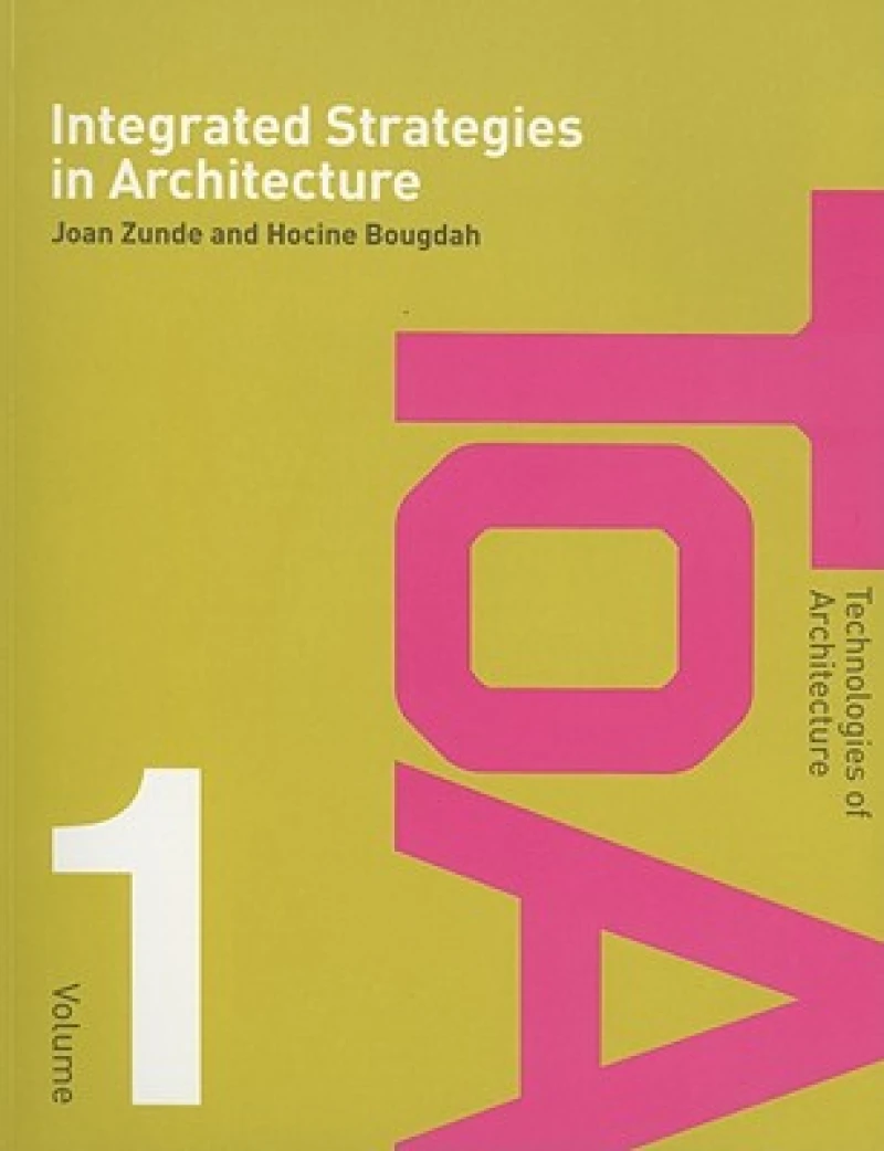 Integrated Strategies in Architecture