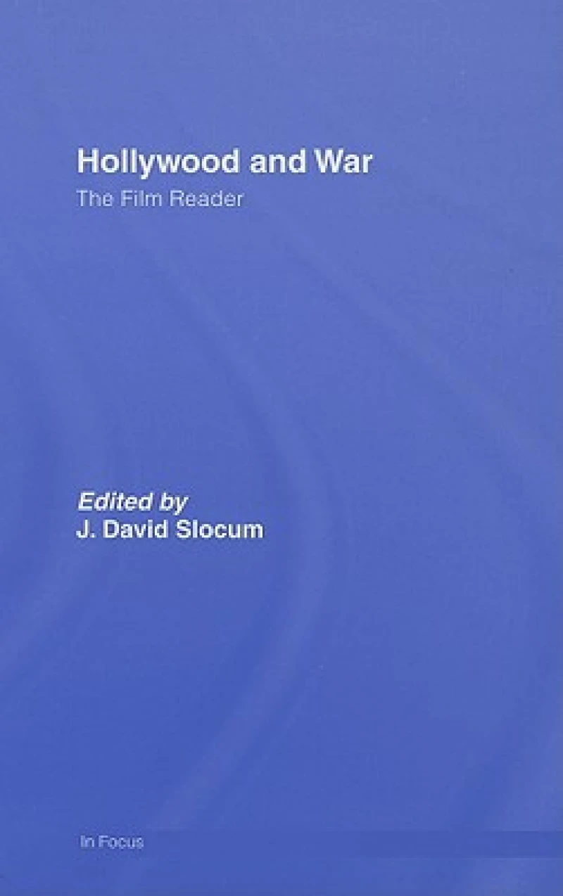 Hollywood and War, The Film Reader