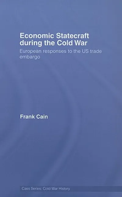Economic Statecraft during the Cold War