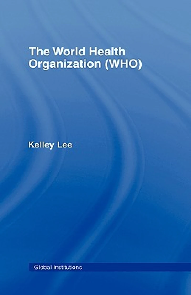 The World Health Organization (WHO)