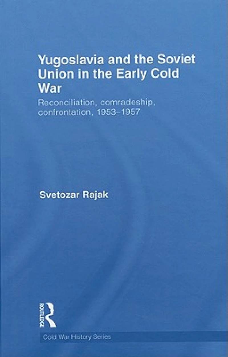 Yugoslavia and the Soviet Union in the Early Cold War