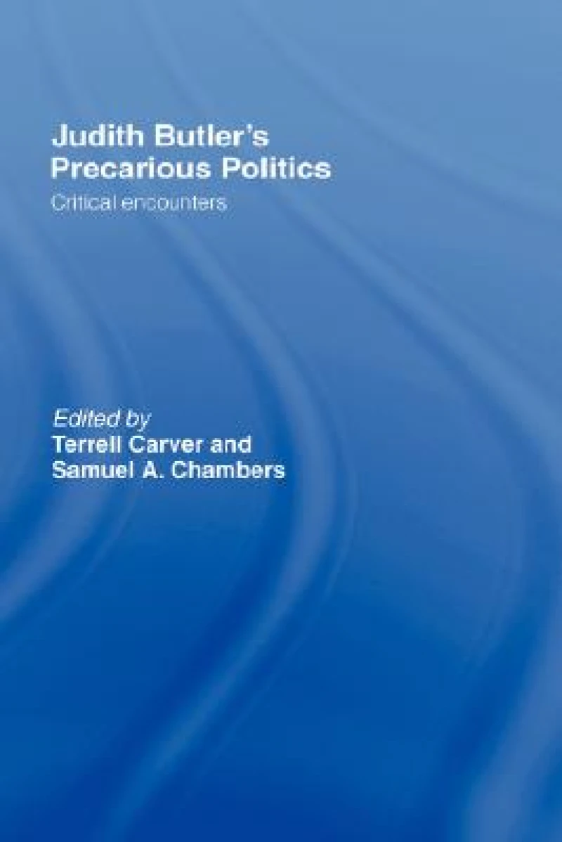 Judith Butler's Precarious Politics