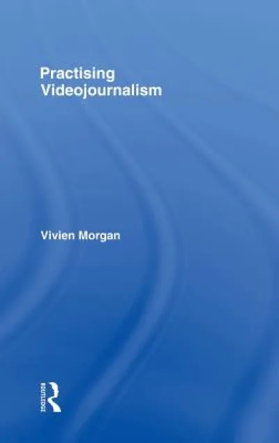 Practising Videojournalism