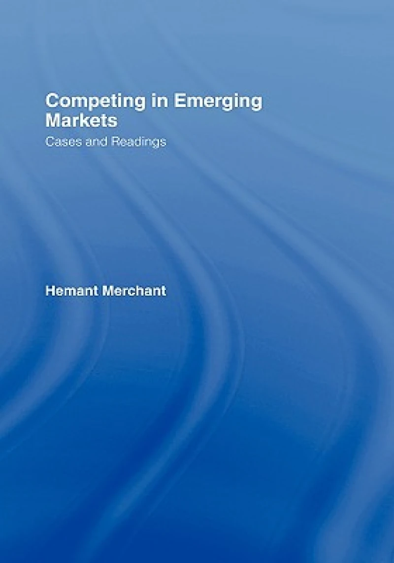 Competing in Emerging Markets