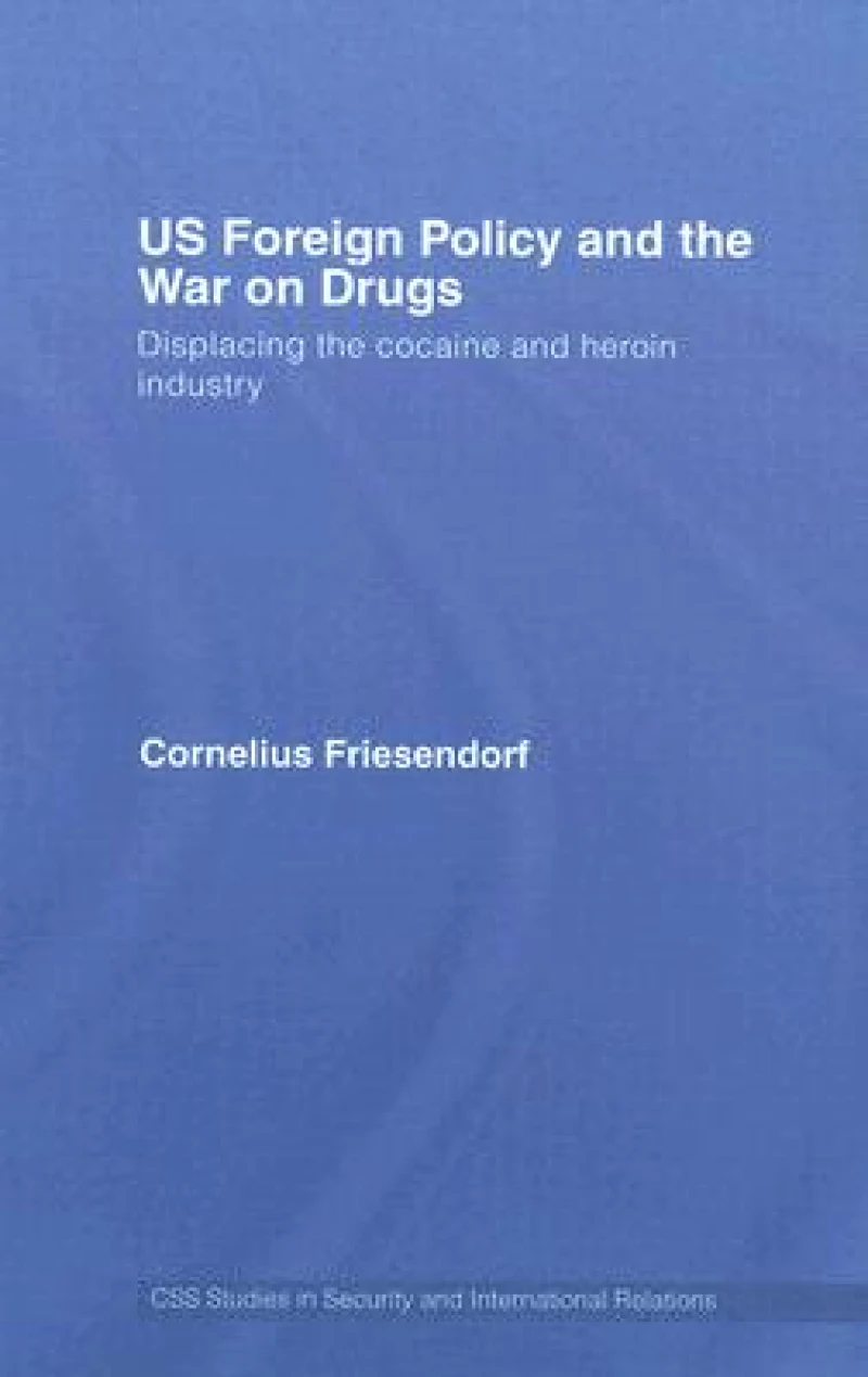US Foreign Policy and the War on Drugs