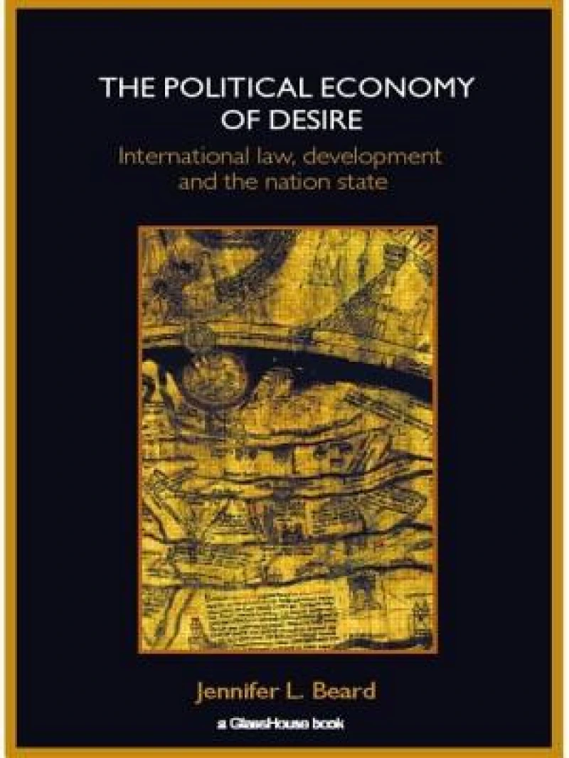 The Political Economy of Desire