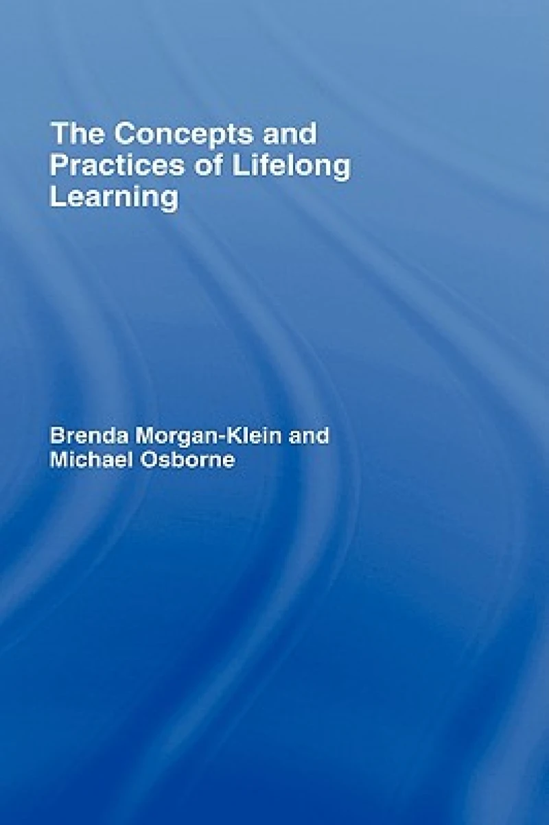 The Concepts and Practices of Lifelong Learning