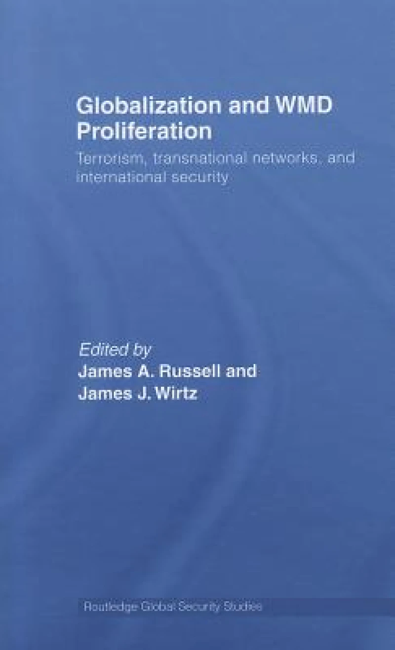 Globalization and WMD Proliferation
