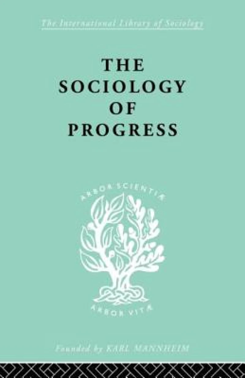 The Sociology of Progress