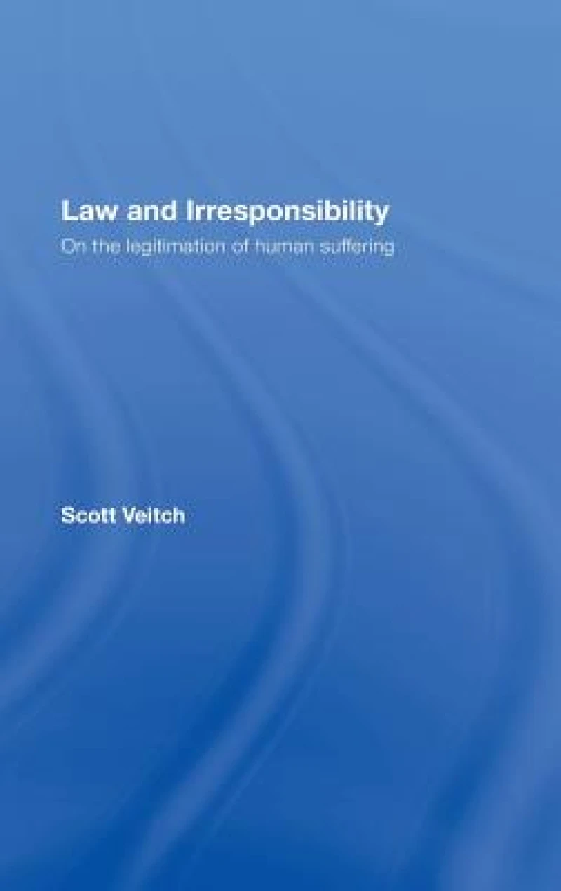 Law and Irresponsibility