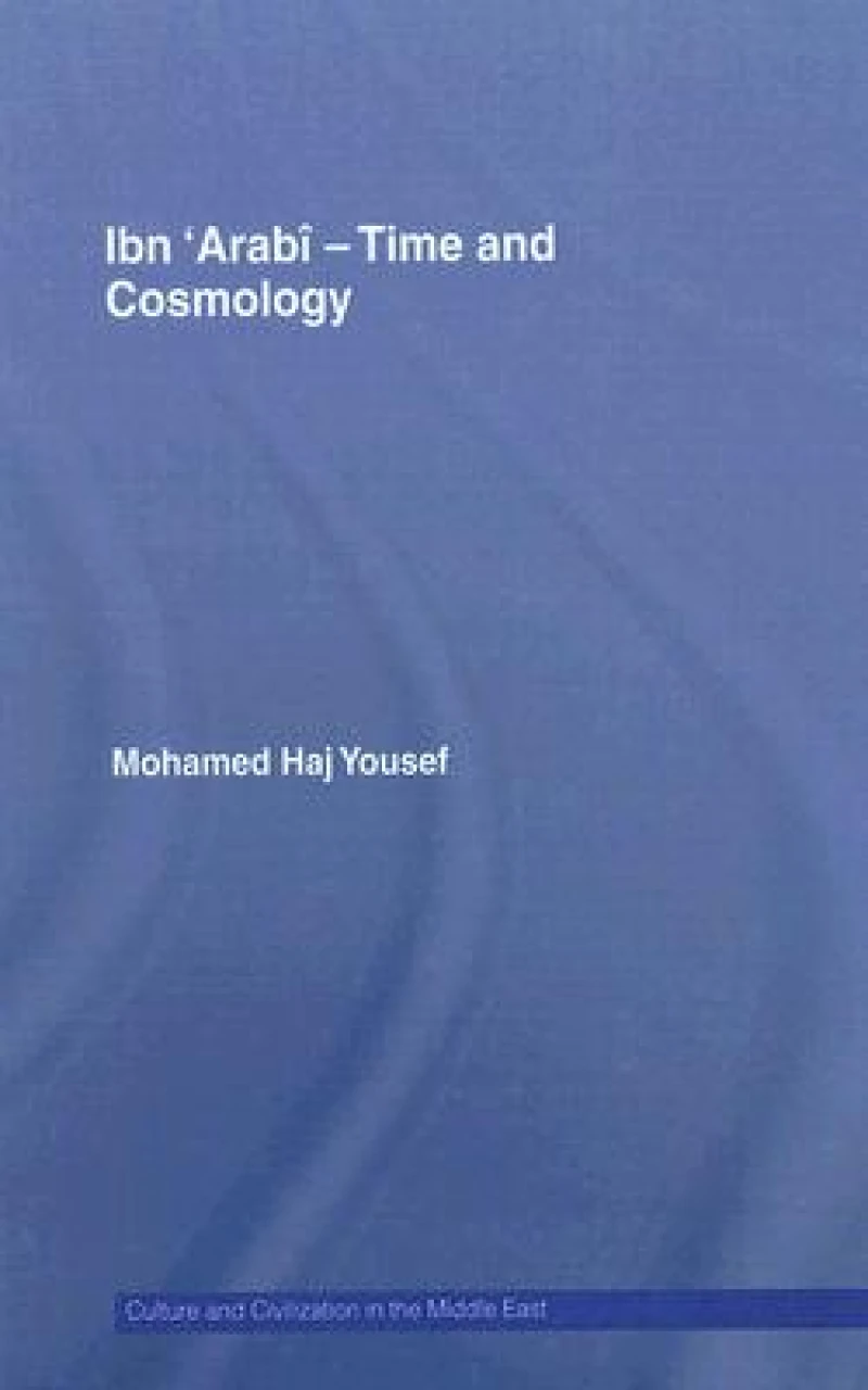 Ibn ‘Arabi - Time and Cosmology