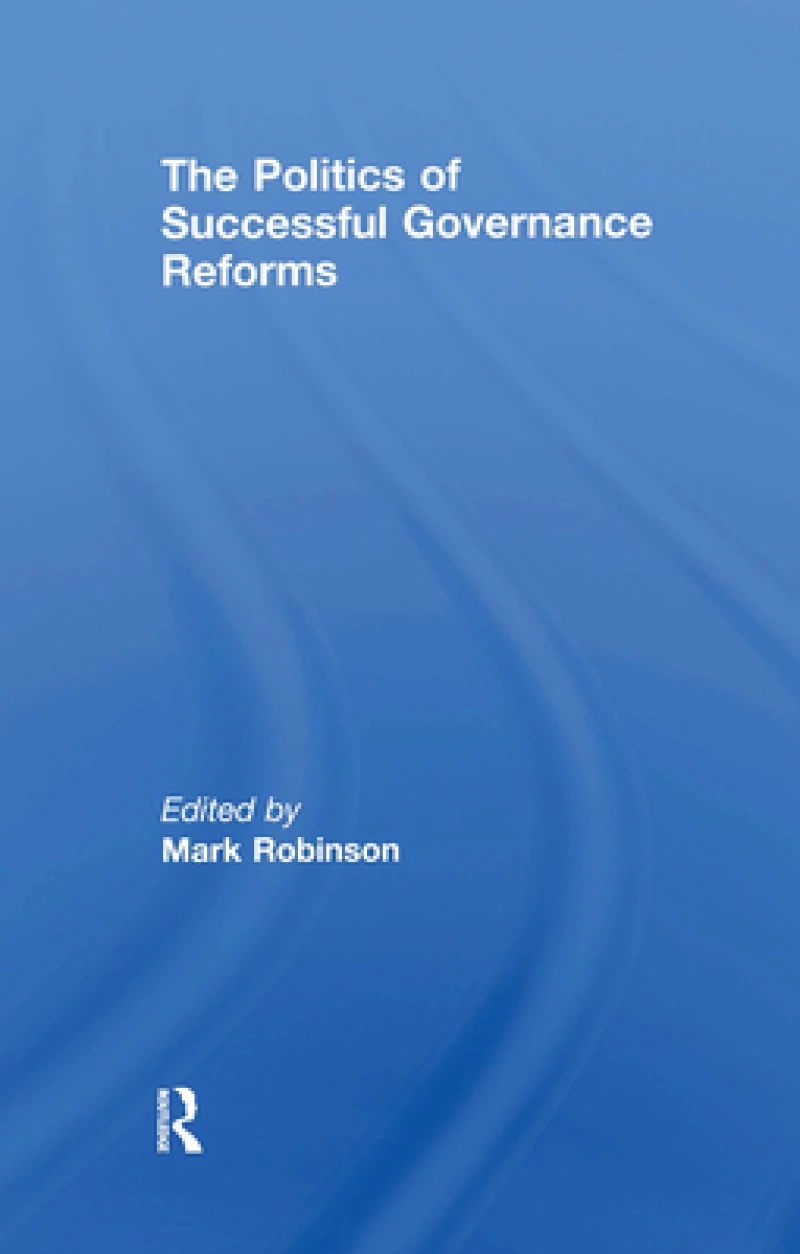 The Politics of Successful Governance Reforms
