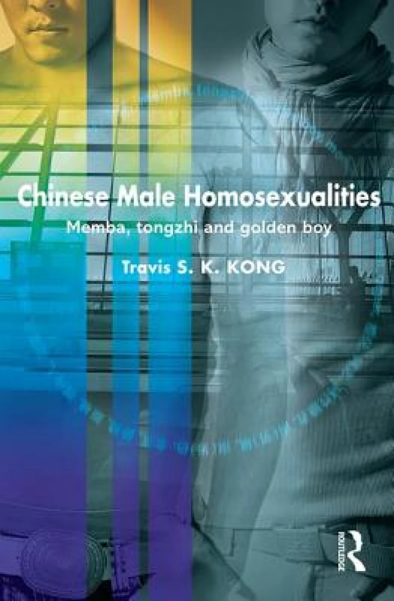 Chinese Male Homosexualities