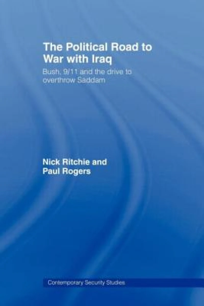 The Political Road to War with Iraq
