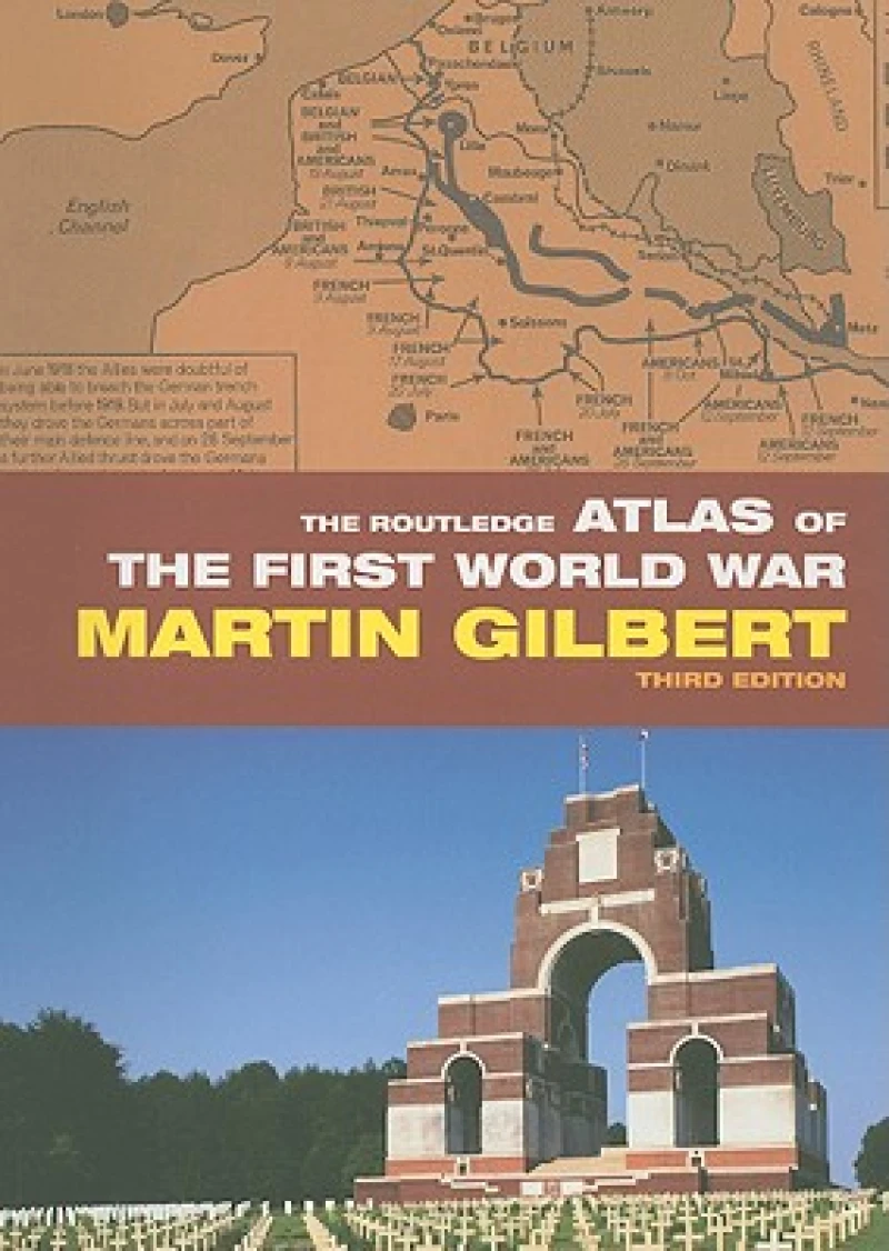The Routledge Atlas of the First World War