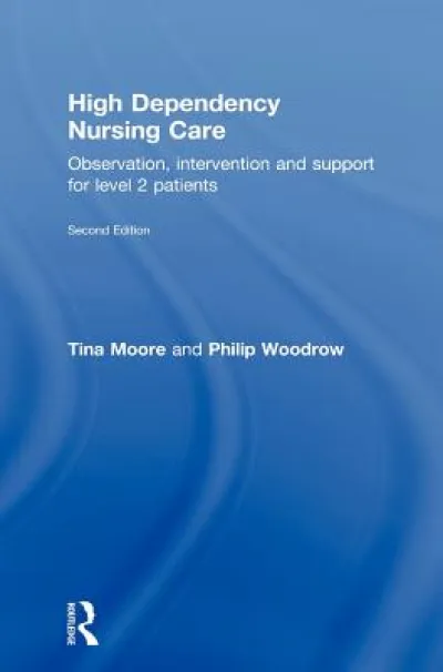 High Dependency Nursing Care