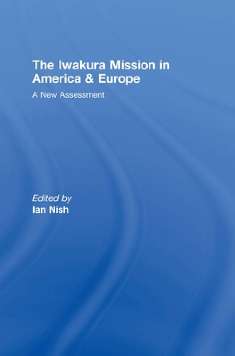 The Iwakura Mission to America and Europe