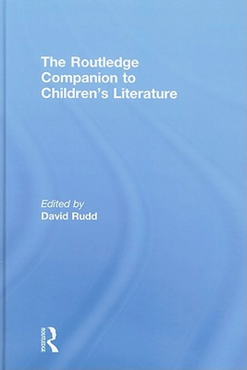 The Routledge Companion to Children's Literature