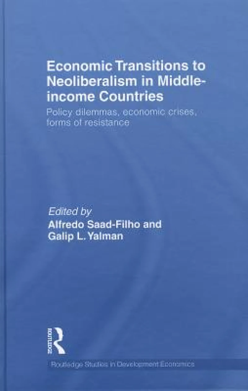 Economic Transitions to Neoliberalism in Middle-Income Countries