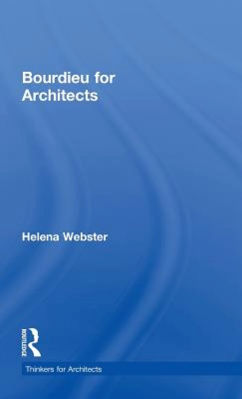 Bourdieu for Architects