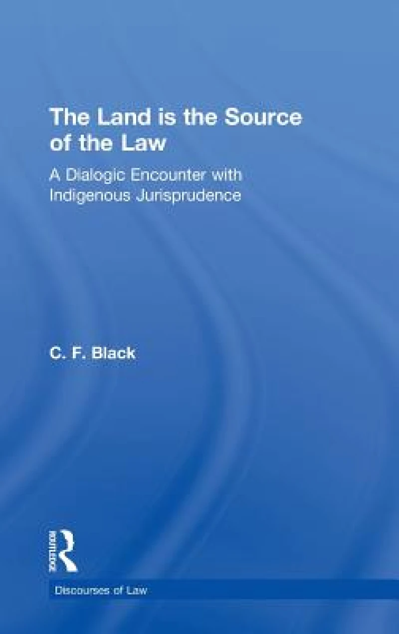 The Land is the Source of the Law