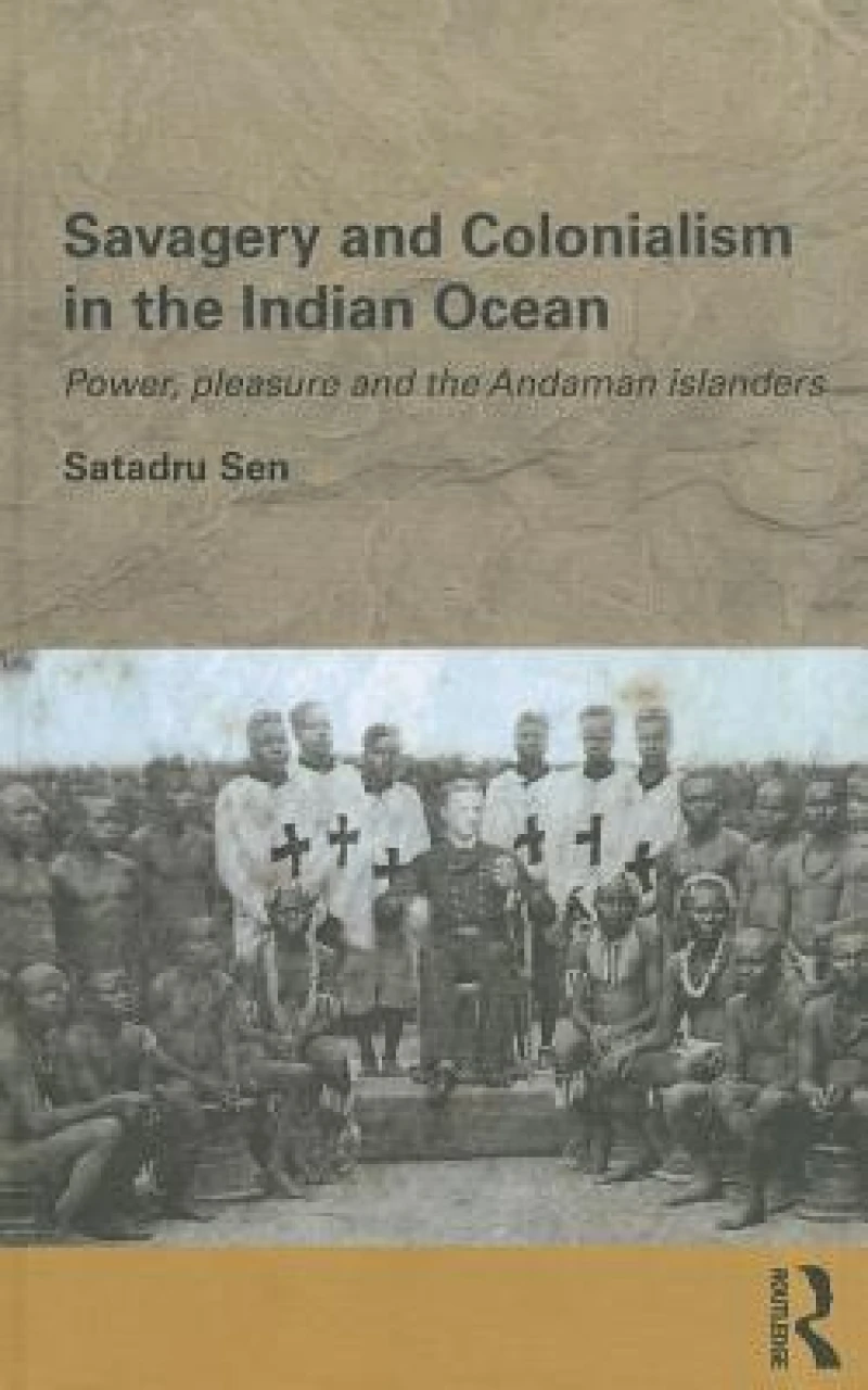 Savagery and Colonialism in the Indian Ocean
