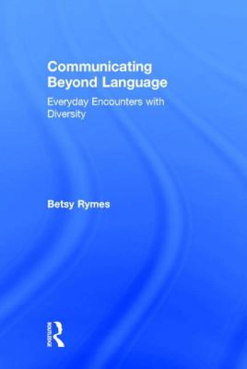 Communicating Beyond Language