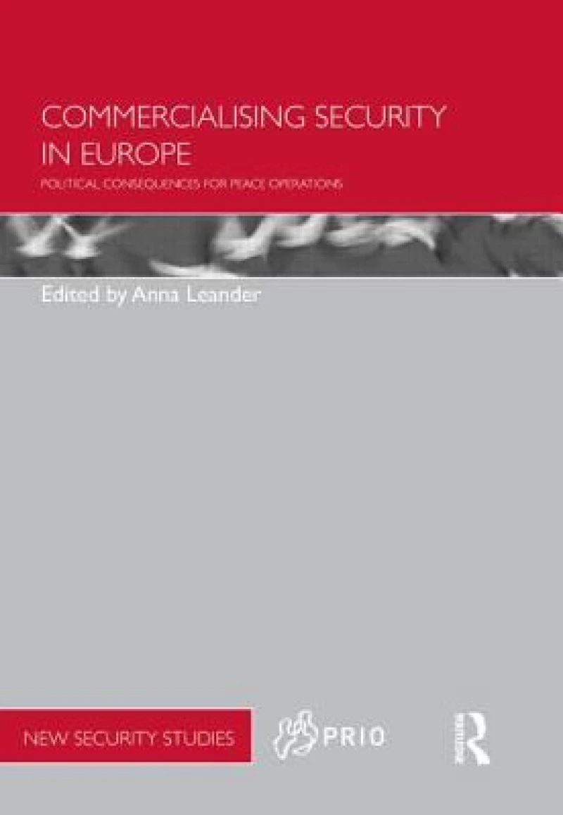 Commercialising Security in Europe