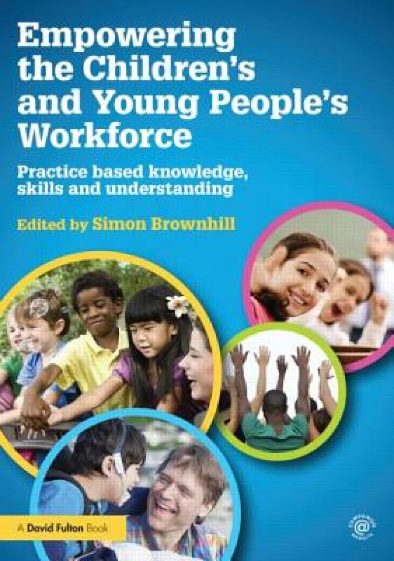 Empowering the Children’s and Young People's Workforce