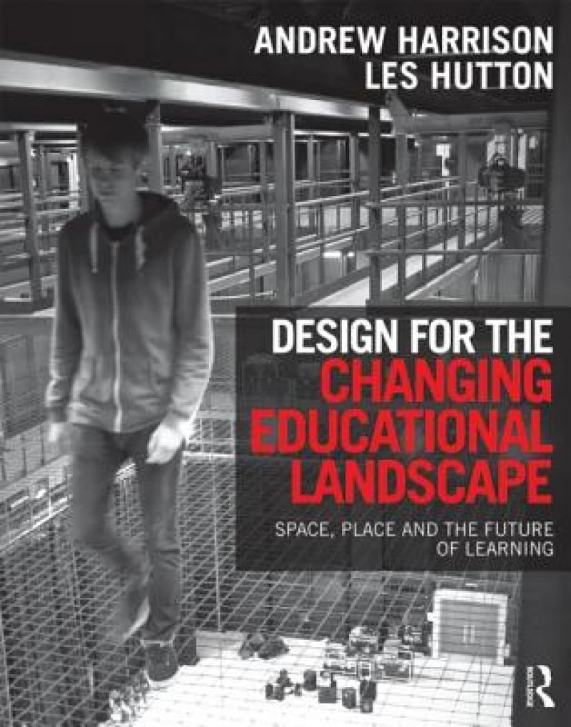 Design for the Changing Educational Landscape