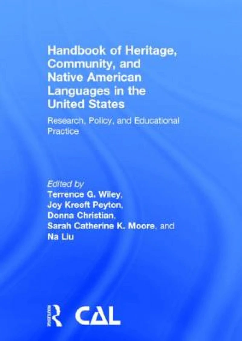 Handbook of Heritage, Community, and Native American Languages in the United States