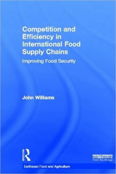 Competition and Efficiency in International Food Supply Chains