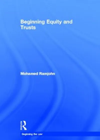 Beginning Equity and Trusts