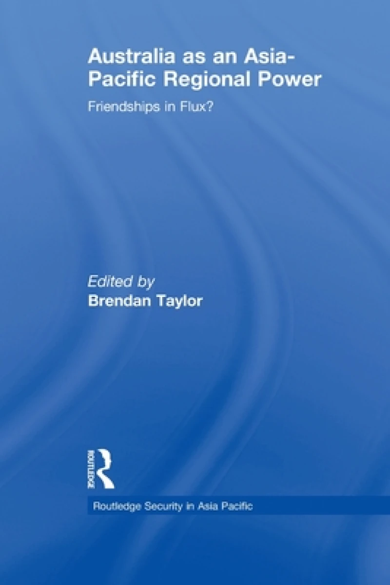 Australia as an Asia-Pacific Regional Power