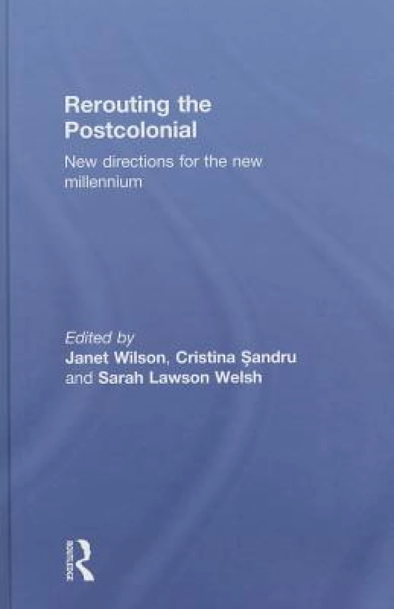 Rerouting the Postcolonial