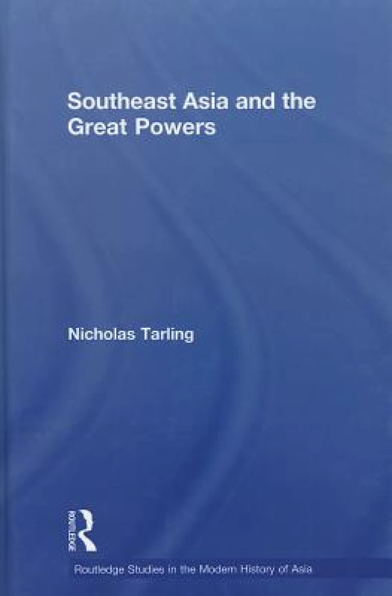 Southeast Asia and the Great Powers