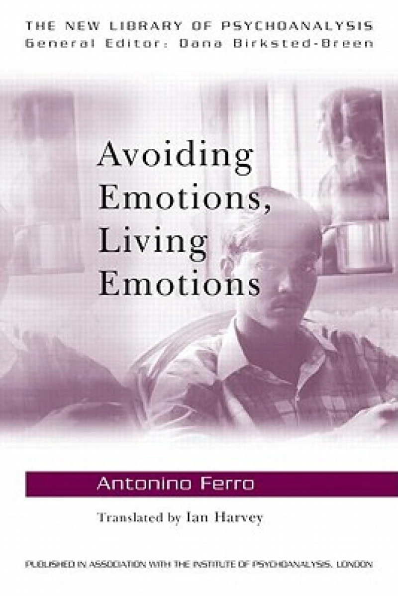 Avoiding Emotions, Living Emotions